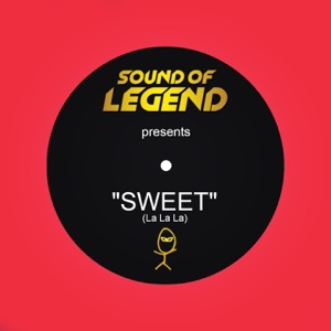 Sweet (La La La) [Radio Edit] - Single