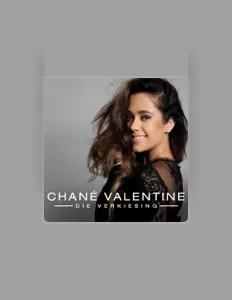 收听 Chané Valentine、观看音乐视频、阅读小传、查看巡演日期等 ！