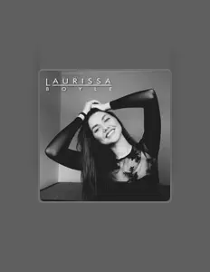 Listen to Laurissa Boyle, watch music videos, read bio, see tour dates & more!