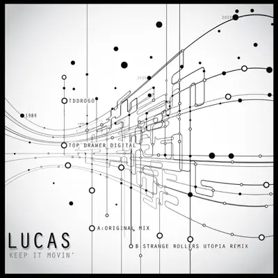 Keep It Movin' - Single - Lucas