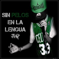 Sin Pelos en la Lengua - JVR