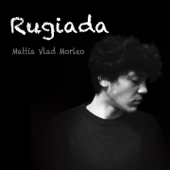 Rugiada in E Minor - Mattia Vlad Morleo