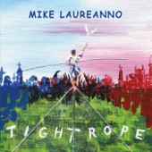 Mike Laureanno - Tightrope