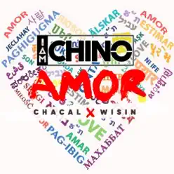 Amor (feat. Chacal & Wisin) - Single - IAmChino Amor (feat. Chacal & Wisin) - Single - IAmChino