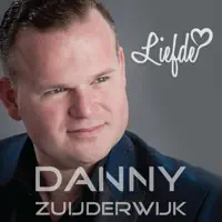 Liefde — Danny zuijderwijk