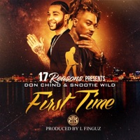 First Time (feat. Don Chino) - Single - Snootie Wild