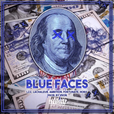 Blue Faces (feat. Lzz, Ambition, Fortunate & Hobx) - Single