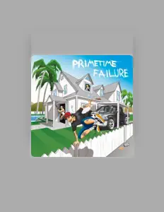 Listen to Primetime Failure, watch music videos, read bio, see tour dates & more!