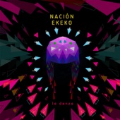 Nación Ekeko - El Hijo del Altiplano