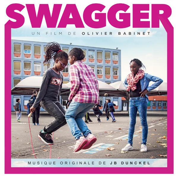 Swagger (Original Motion Picture Soundtrack) - JB Dunckel