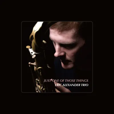 Listen to Eric Alexander Trio, watch music videos, read bio, see tour dates & more!