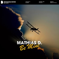 Be Mine - Single - Mathias D