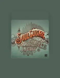 Ascolta Soul Sugar, guarda video musicali, leggi la biografia, vedi le date del tour & altro!
