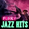 Funky Jazz Hits