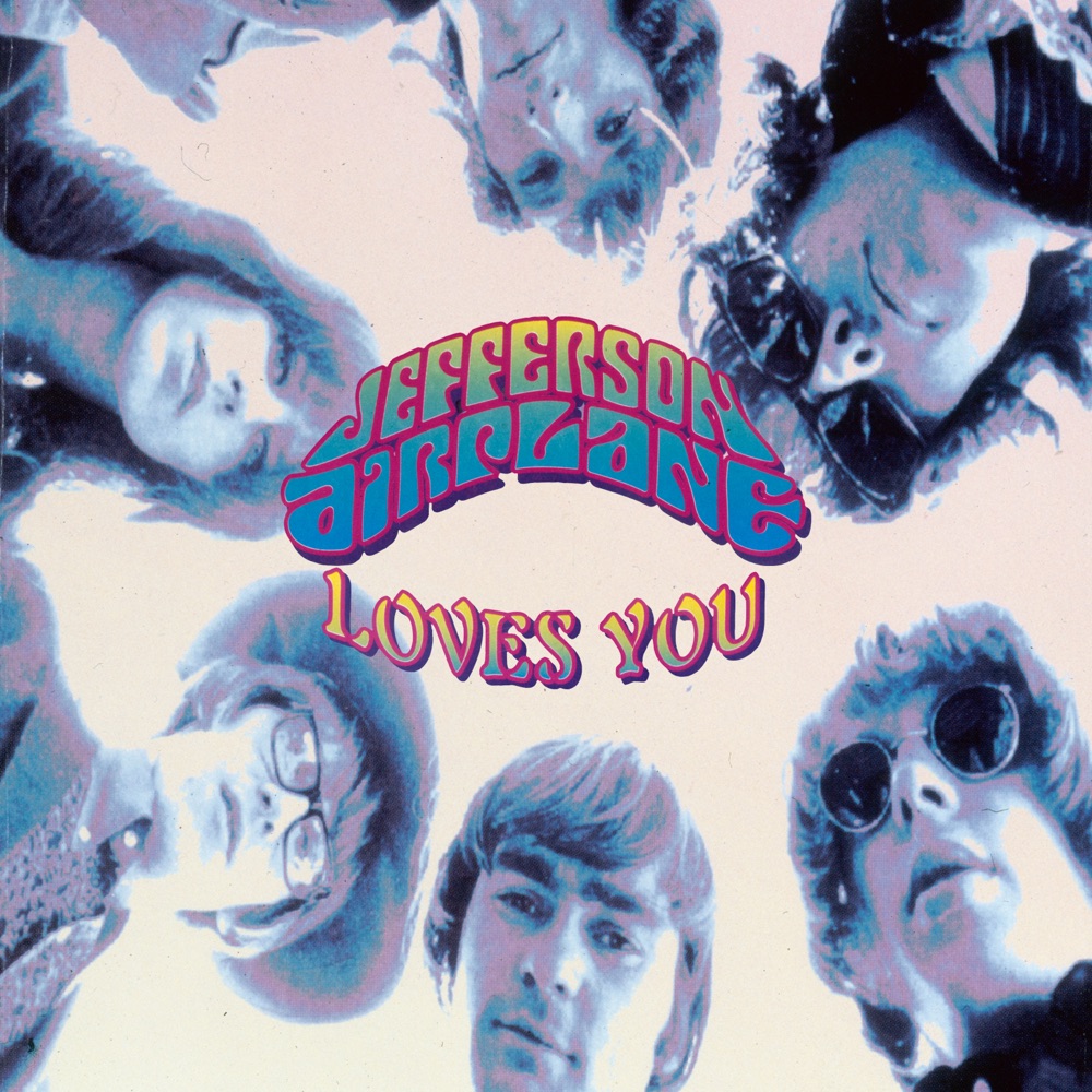 Обложка альбома «Jefferson Airplane Loves You» — Jefferson Airplane