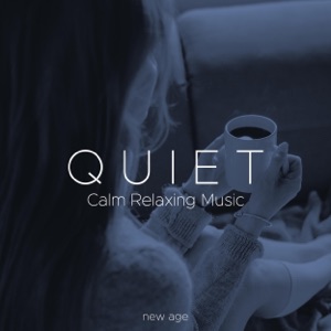 Quiet - Calm Relaxing Music