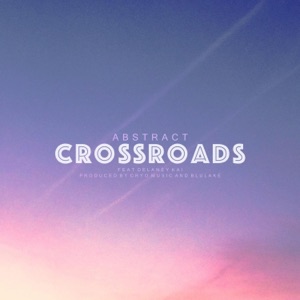 Crossroads (feat. Delaney Kai) - Single