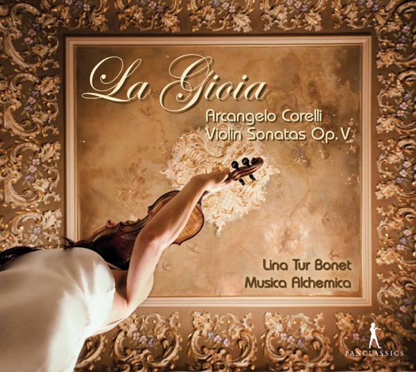 Corelli: Violin Sonatas, Op. 5 – La gioia