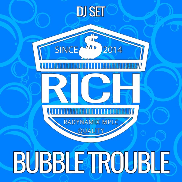 Bubble Trouble - EP