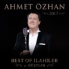 Ahmet Özhan 2017 (Best of İlahiler ve Düetler)