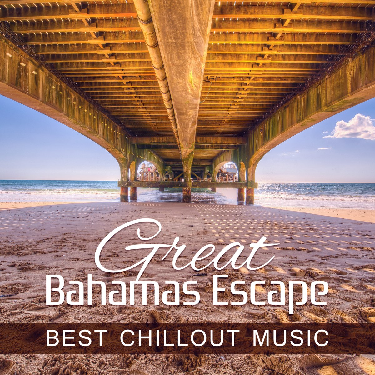 Great Bahamas Escape: Best Chillout Music, Exotic Journey, Night Party  Time, Electronic Music Lounge, Mystical Sunset, Relax on the Beach by Chillout  Music Ensemble on Apple Music