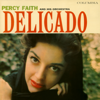 Delicado - Percy Faith