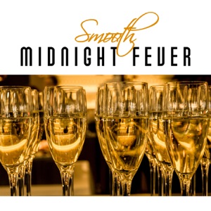 Smooth Midnight Fever: Jazz Music for Winter Weekend, Friday Night Party, Cocktails & Smoothie Drinks, Positive Energy & Instrumental Relaxation