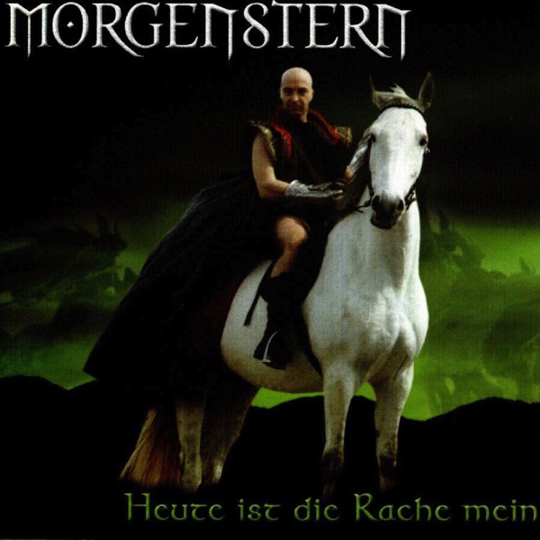 Heute ist die Rache mein