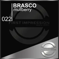 Mullberry - Single - Brasco Mullberry - Single - Brasco