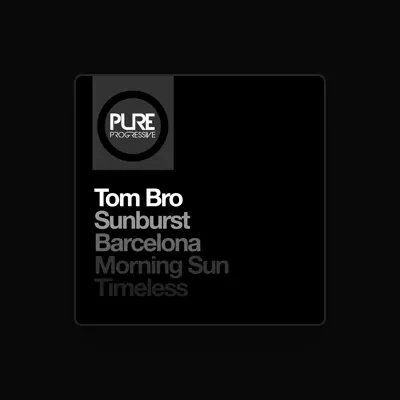 Listen to Tom Bro, watch music videos, read bio, see tour dates & more!