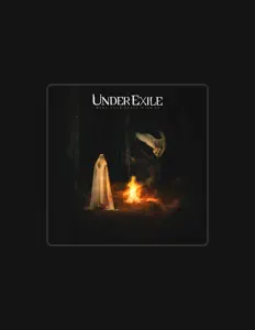 聆聽 Under Exile、觀看音樂影片、閱讀小傳、查看巡演日期等！