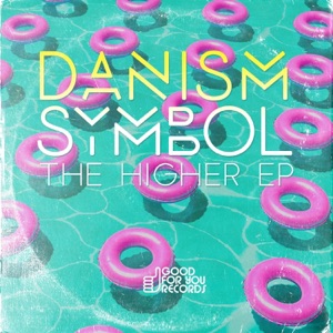 The Higher EP (feat. Symbol)