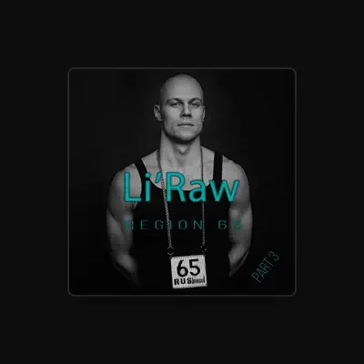Listen to Li'Raw, watch music videos, read bio, see tour dates & more!