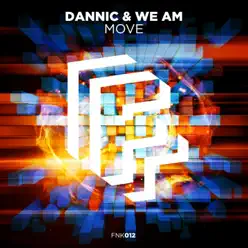 Move (feat. We AM) [Instrumental] - Single - Dannic
