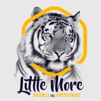 Little More (feat. IamStylezMusic) - Single - Putzgrilla