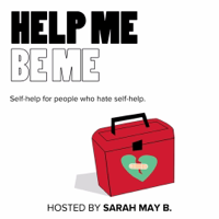 Help Me Be Me podcast