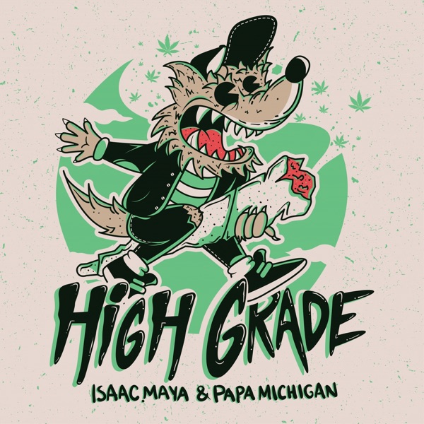 High Grade (feat. Papa Michigan) - Single