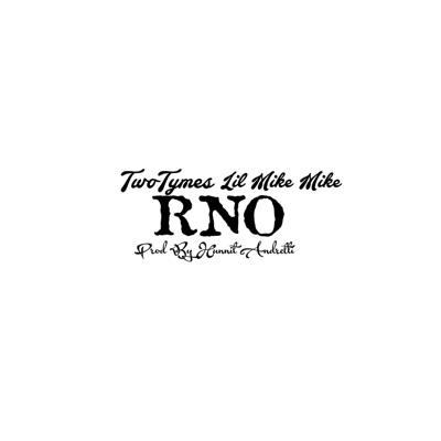 Real Niggas Only (RNO) [feat. Lil Mike Mike] - Single