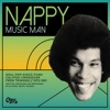 Nappy Music Man: Soul-Pop-Disco-Funk-Calypso-Crossover from Trinidad Soul-Pop-Disco-Funk-Calypso-Crossover1975-1981
