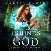 Hounds of God: Cursed Night, Book 1 (Unabridged) - Justin Sloan