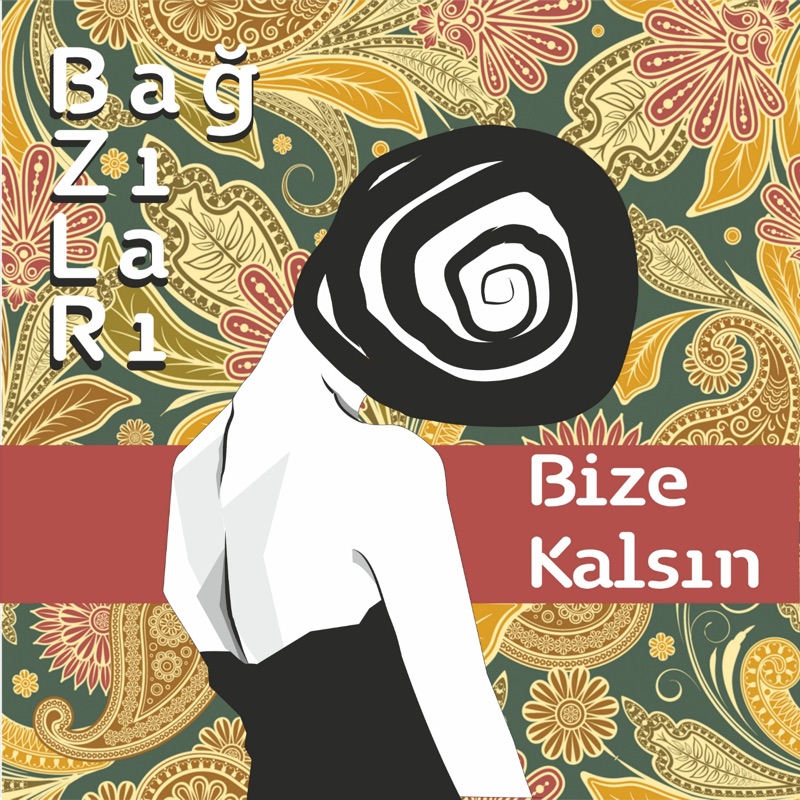 Bize Kalsın