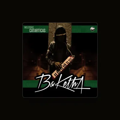 Listen to Baketha, watch music videos, read bio, see tour dates & more!