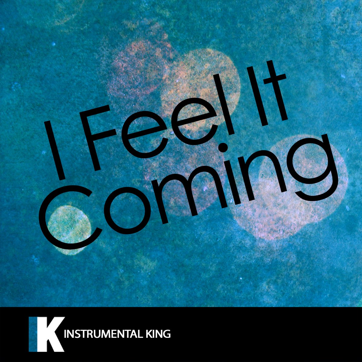 I Feel It Coming (In the Style of the Weeknd feat. Daft Punk) [Karaoke  Version] - Single by Instrumental King on Apple Music