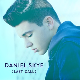 Last Call Daniel Skye