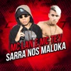 Sarra nos Malokas - Single