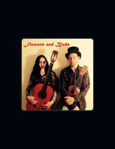 Listen to Flowers and Birds, watch music videos, read bio, see tour dates & more!