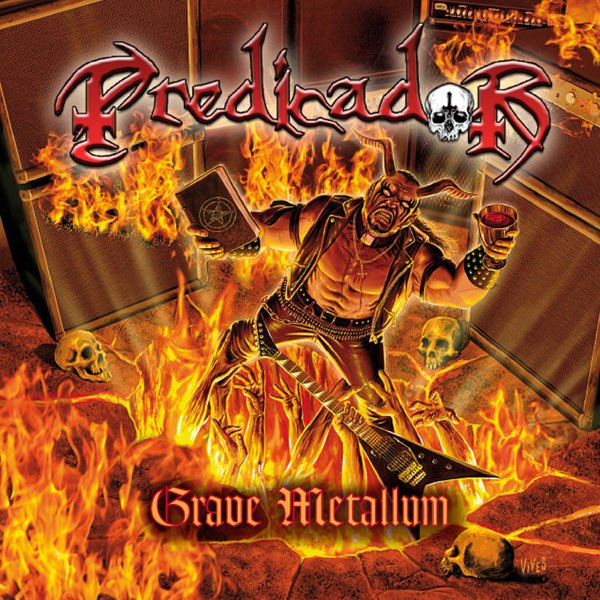 Grave Metallum - Album by Predicador