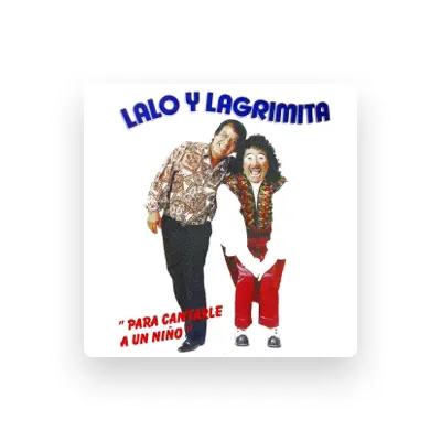 Listen to Lalo Y Lagrimita, watch music videos, read bio, see tour dates & more!