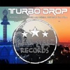 Turbo Drop - Single