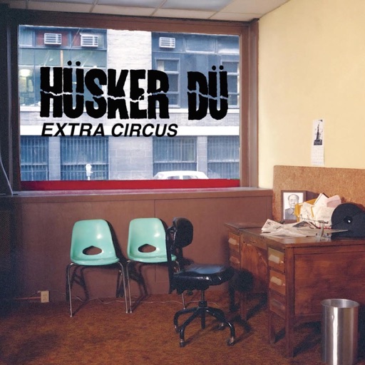 Hüsker Dü - Extra Circus - EP